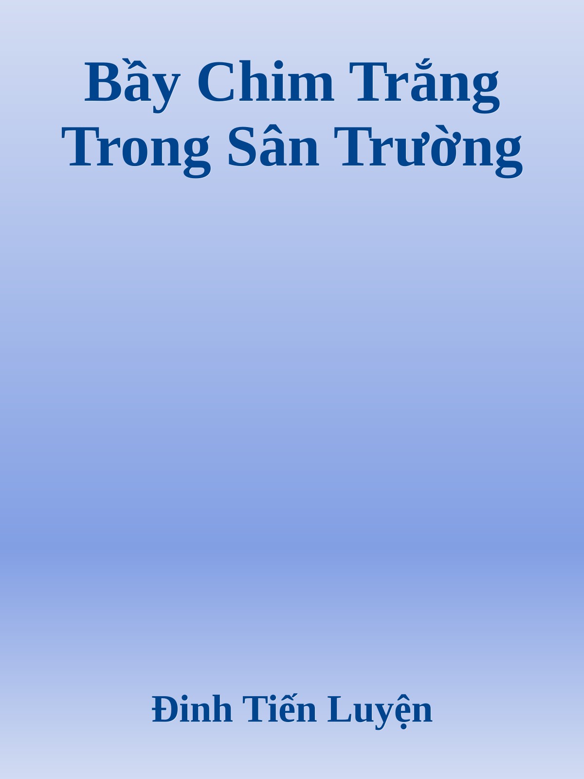Bầy Chim Trắng Trong Sân Trường
