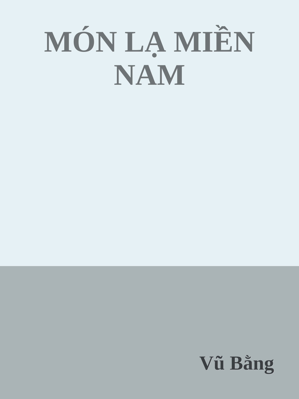 MÓN LẠ MIỀN NAM