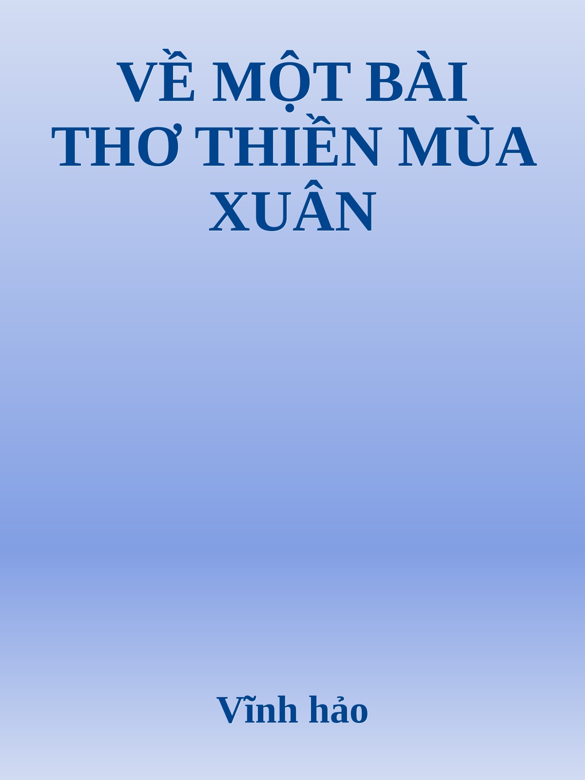 VỀ MỘT BÀI THƠ THIỀN MÙA XUÂN