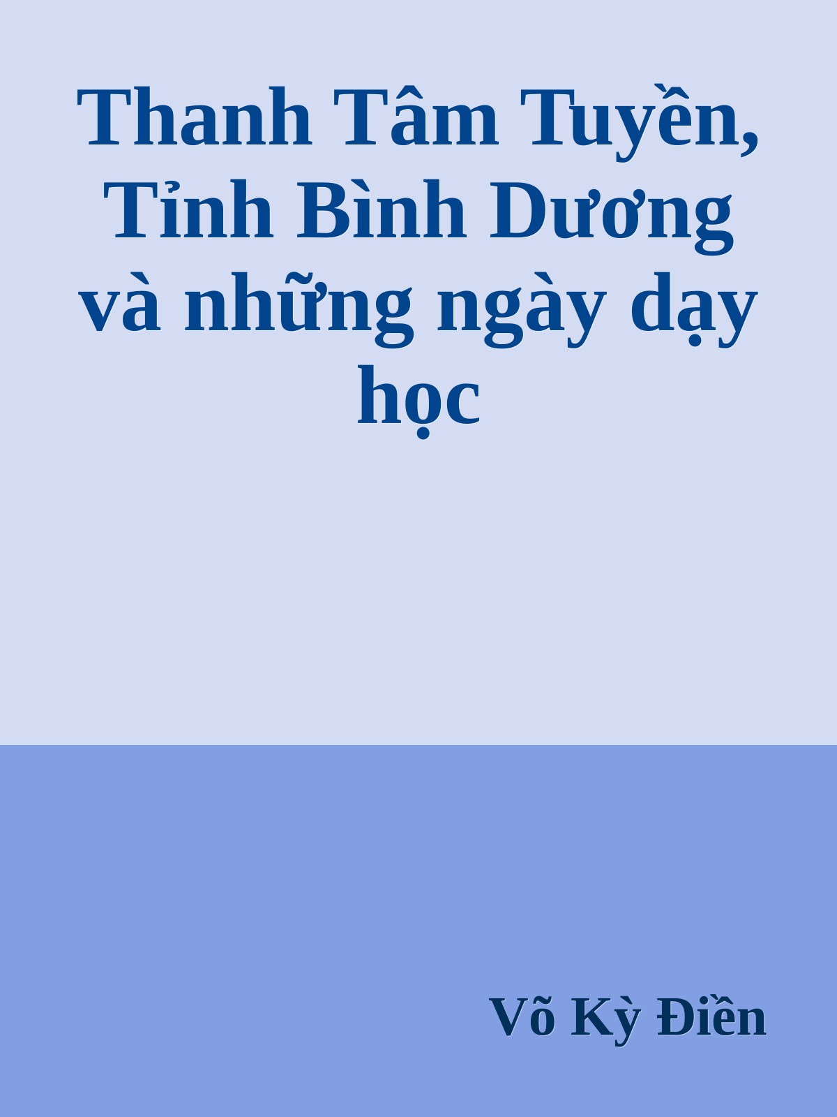 Thanh Tâm Tuyền, Tỉnh Bình Dương và những ngày dạy học