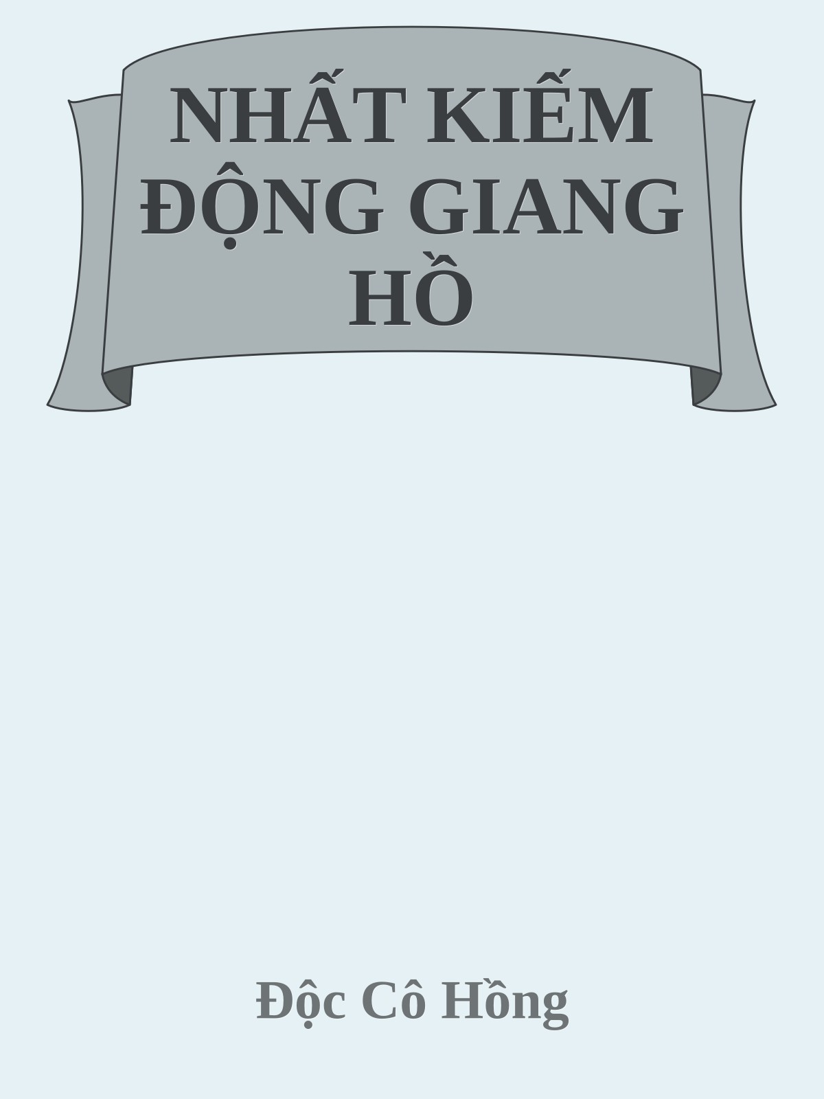 NHẤT KIẾM ĐỘNG GIANG HỒ