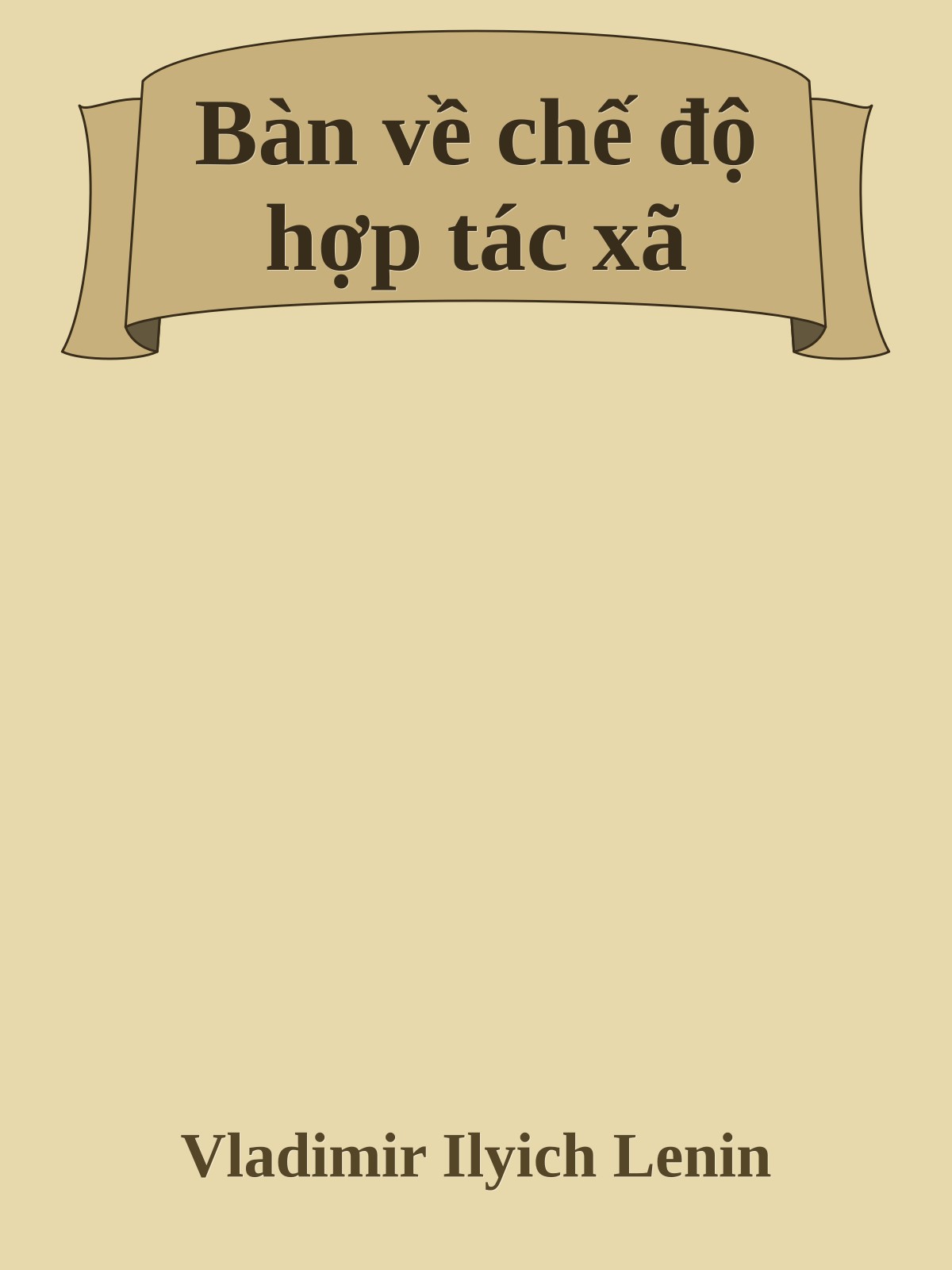 Bàn về chế độ hợp tác xã