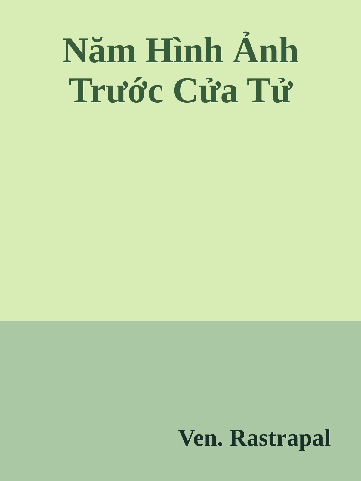 Năm Hình Ảnh Trước Cửa Tử