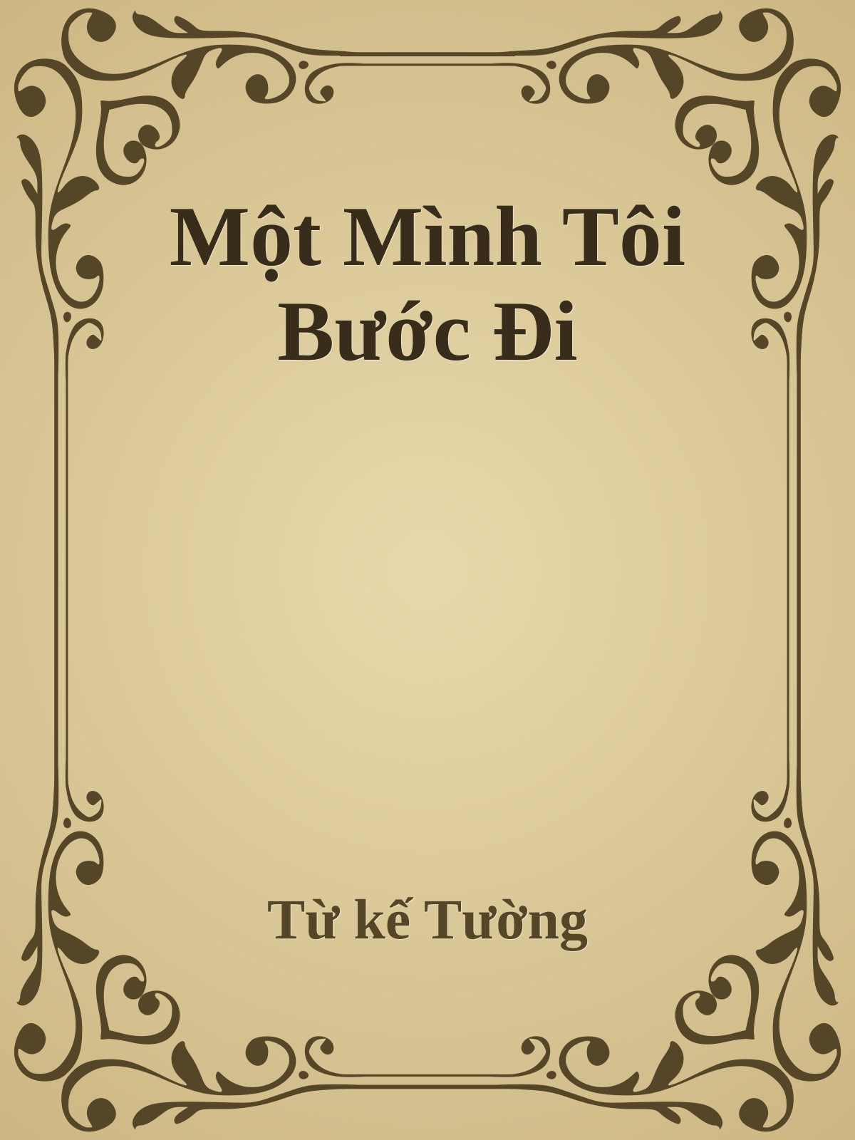 Một Mình Tôi Bước Đi