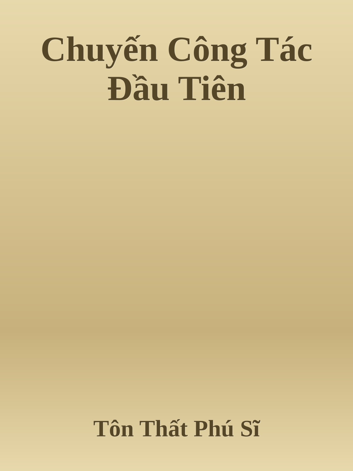 Chuyến Công Tác Đầu Tiên