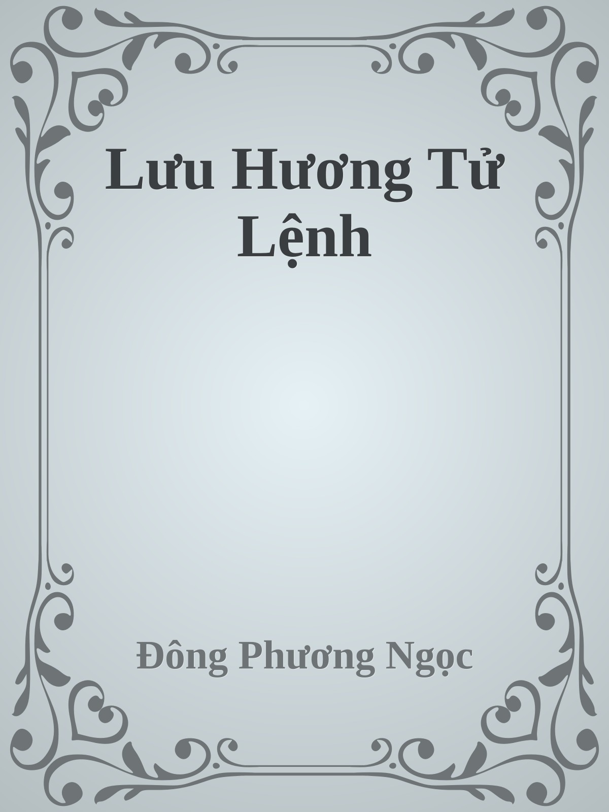 Lưu Hương Tử Lệnh