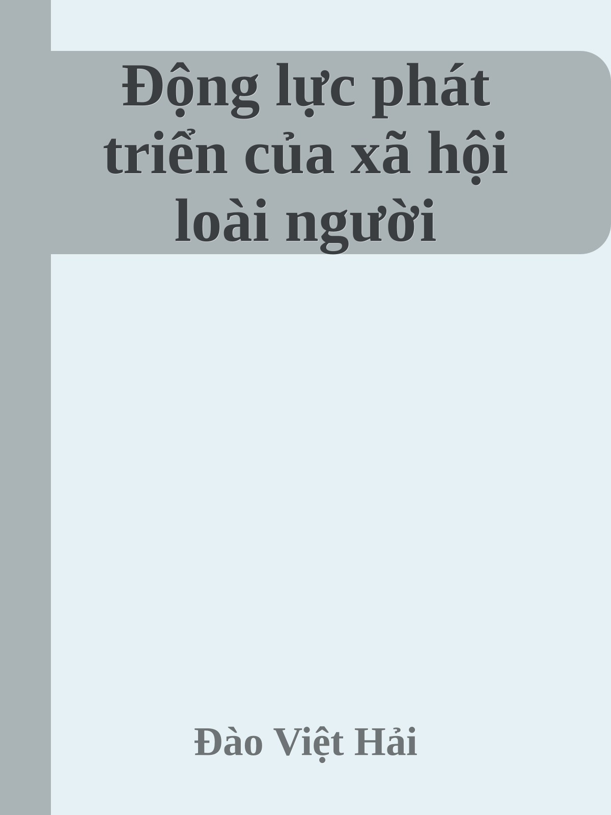 Động lực phát triển của xã hội loài người