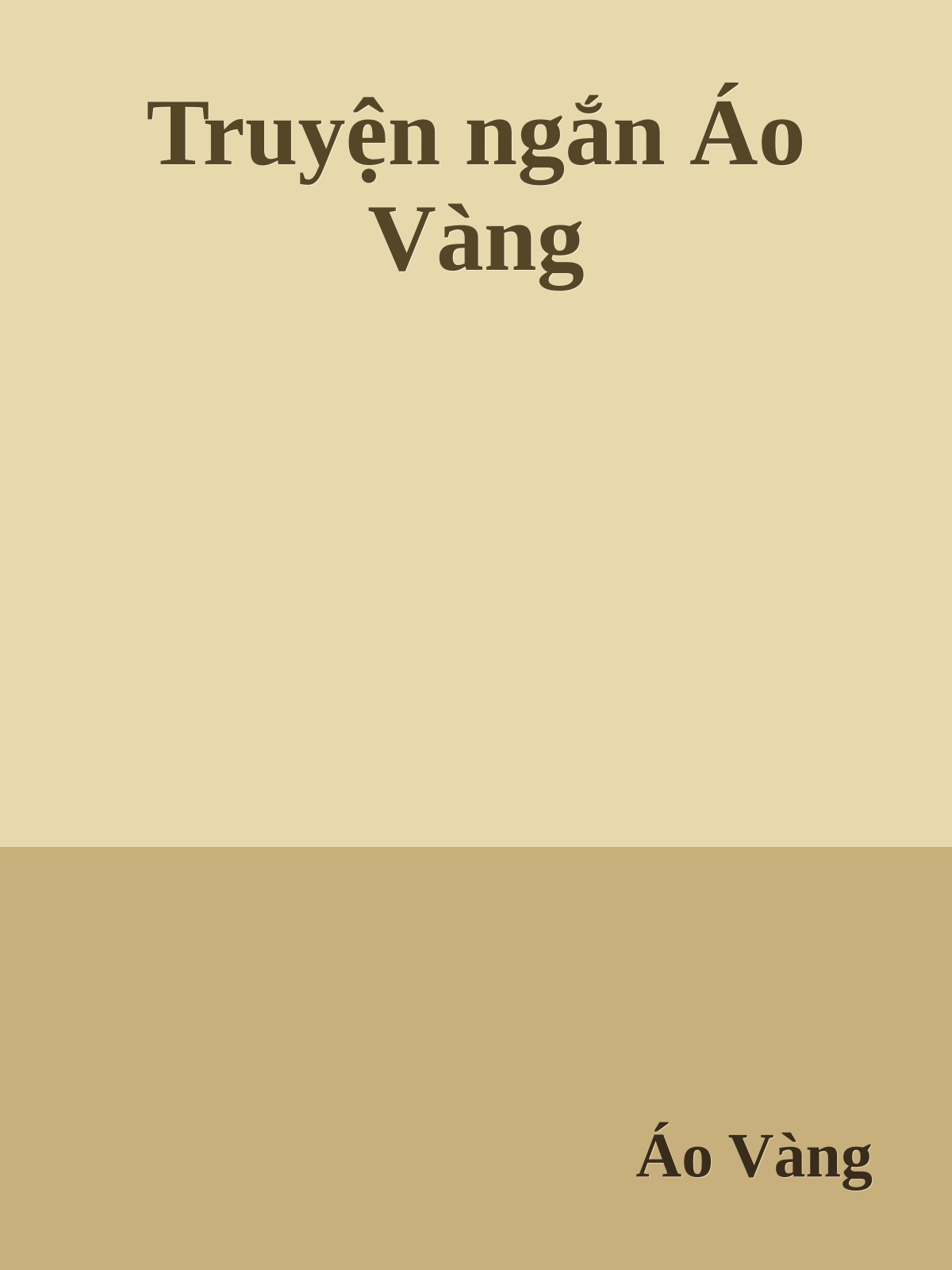 Truyện ngắn Áo Vàng