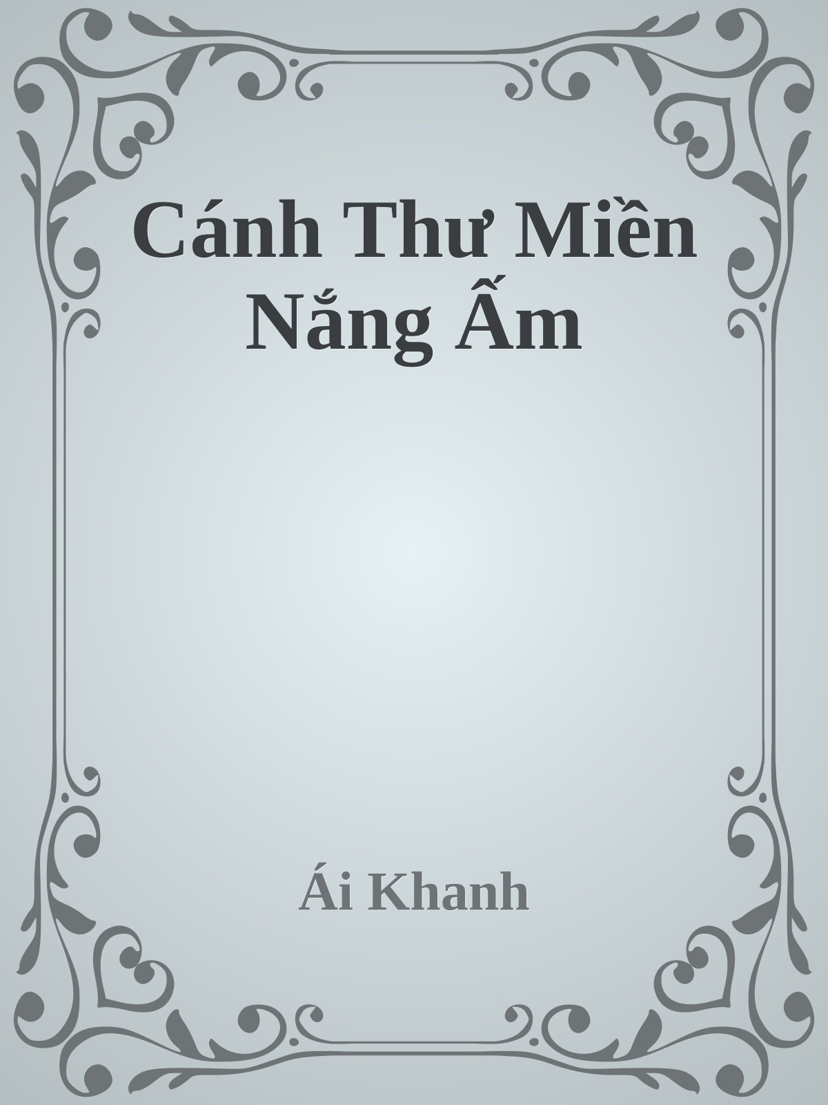 Cánh Thư Miền Nắng Ấm