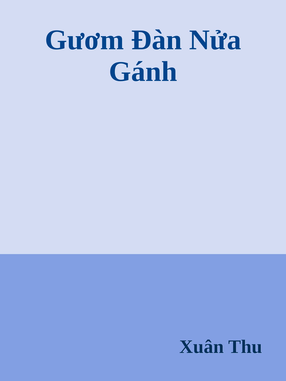 Gươm Đàn Nửa Gánh
