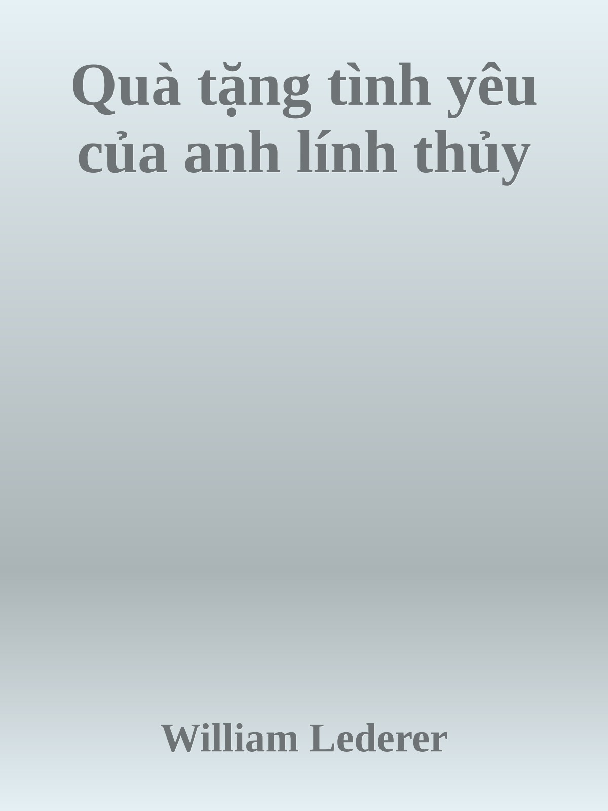 Quà tặng tình yêu của anh lính thủy