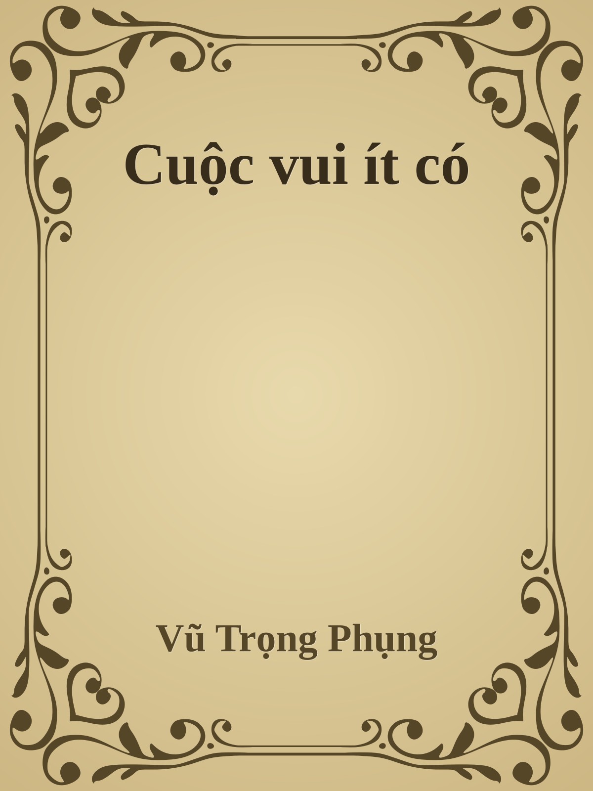 Cuộc vui ít có