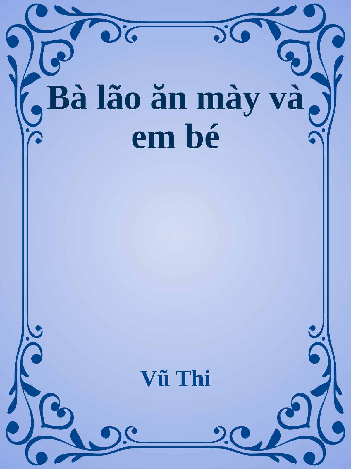 Bà lão ăn mày và em bé