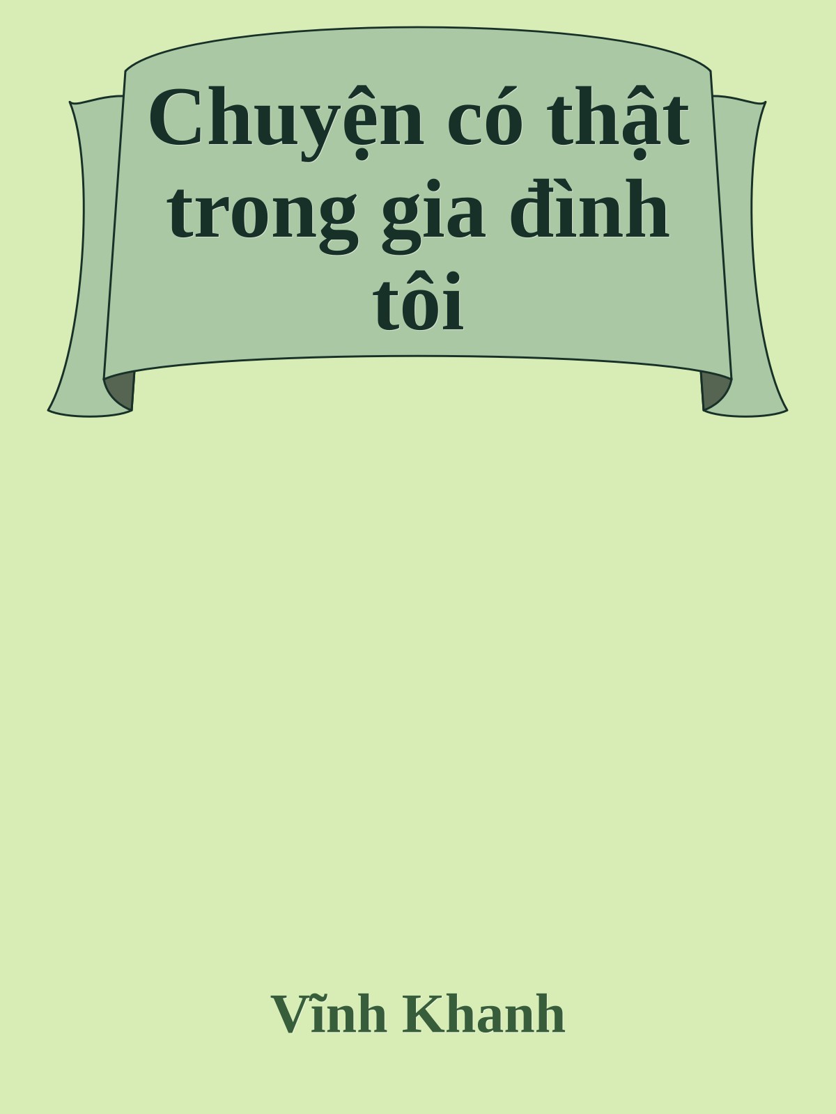 Chuyện có thật trong gia đình tôi