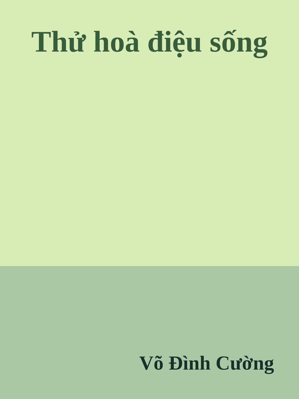 Thử hoà điệu sống