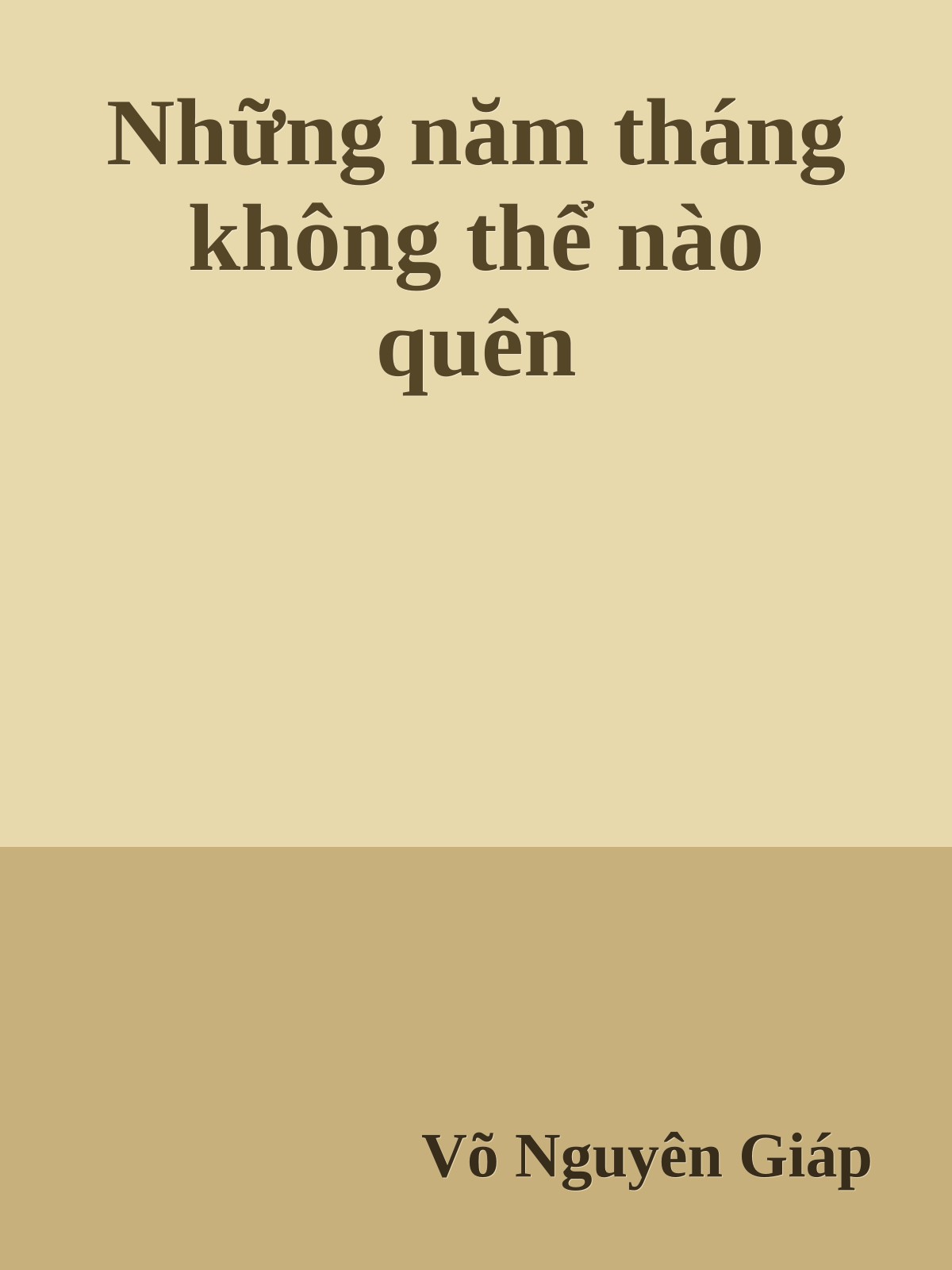 Những năm tháng không thể nào quên