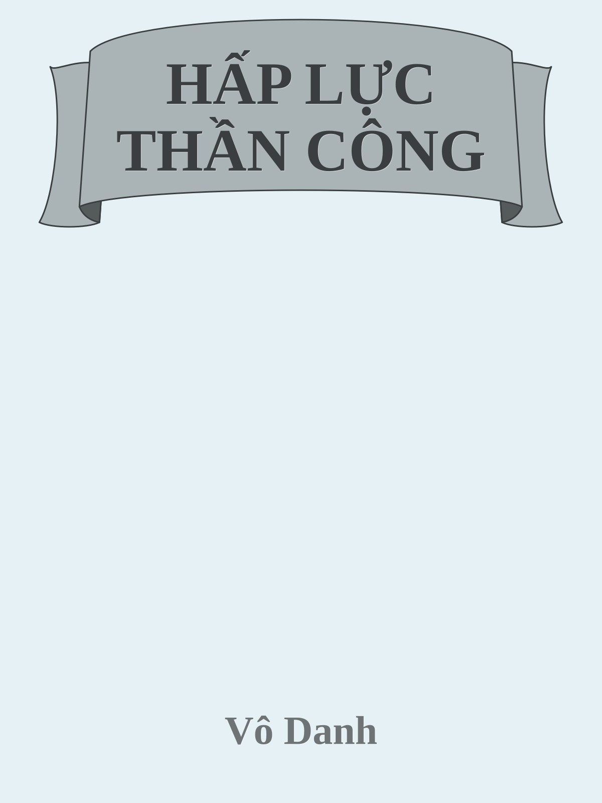 HẤP LỰC THẦN CÔNG