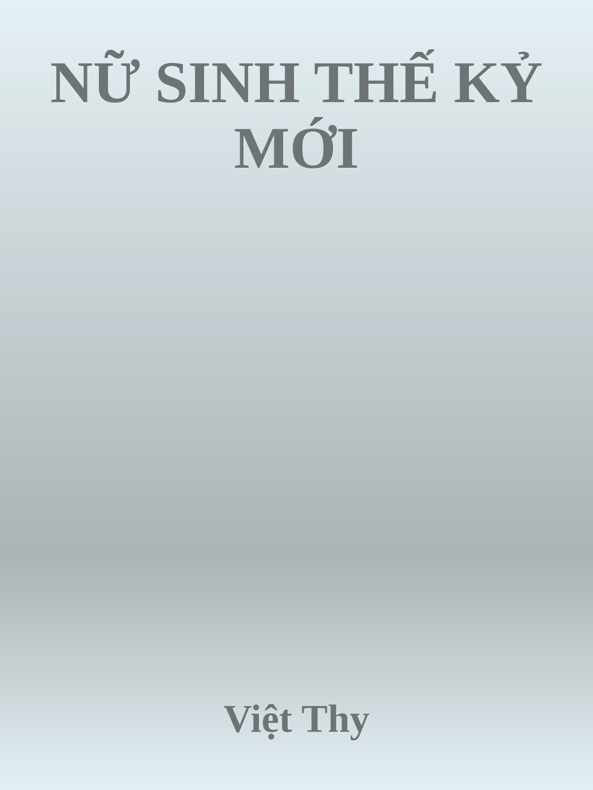 NỮ SINH THẾ KỶ MỚI