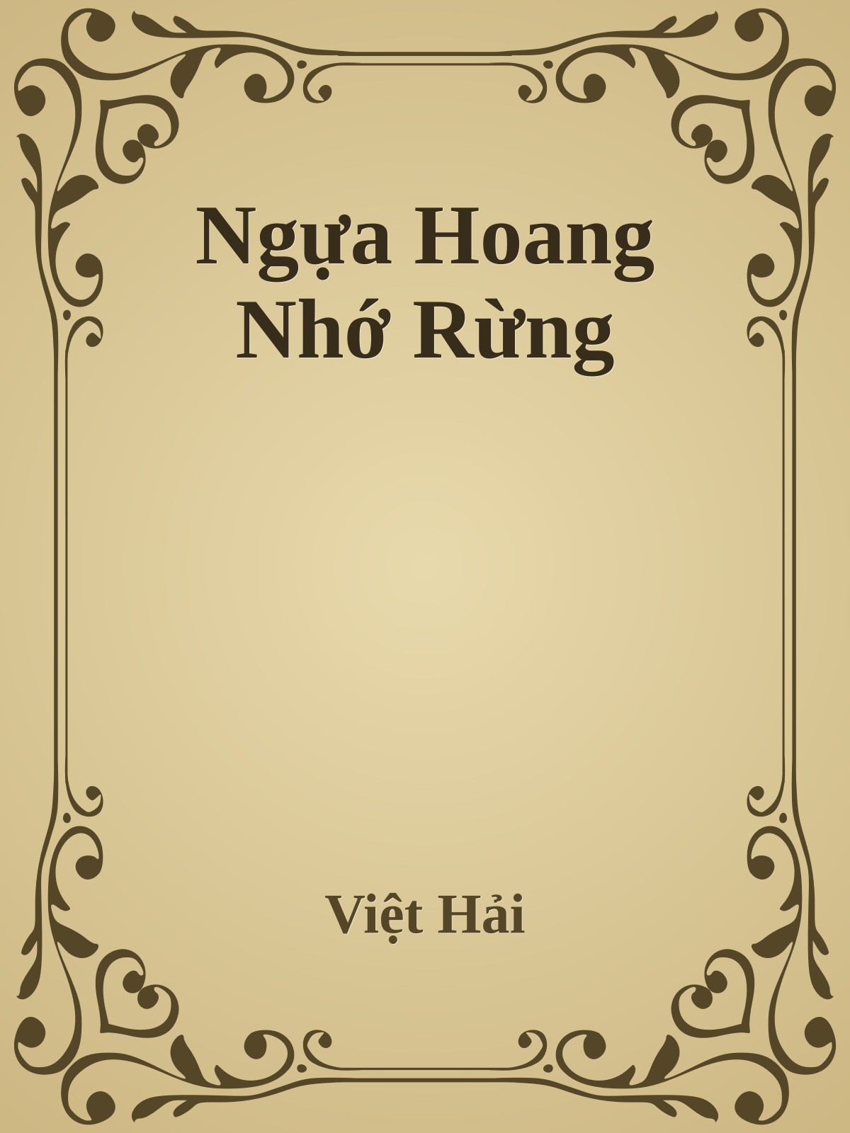 Ngựa Hoang Nhớ Rừng