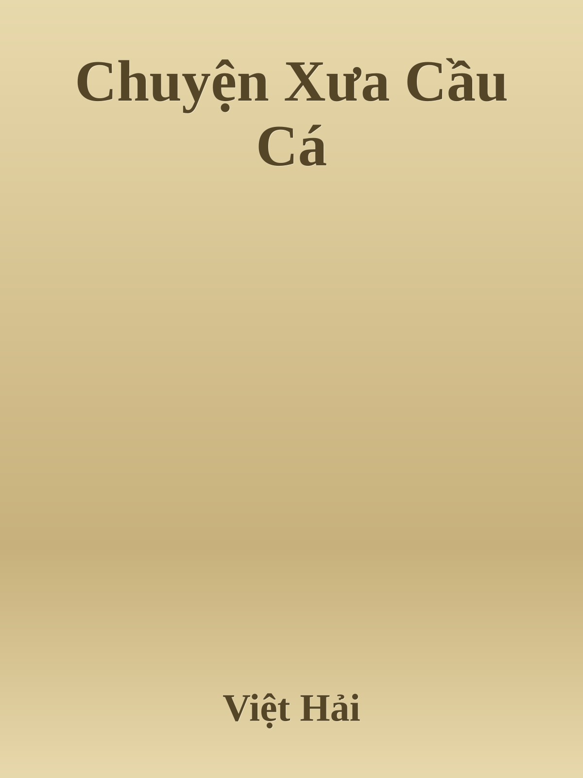 Chuyện Xưa Cầu Cá