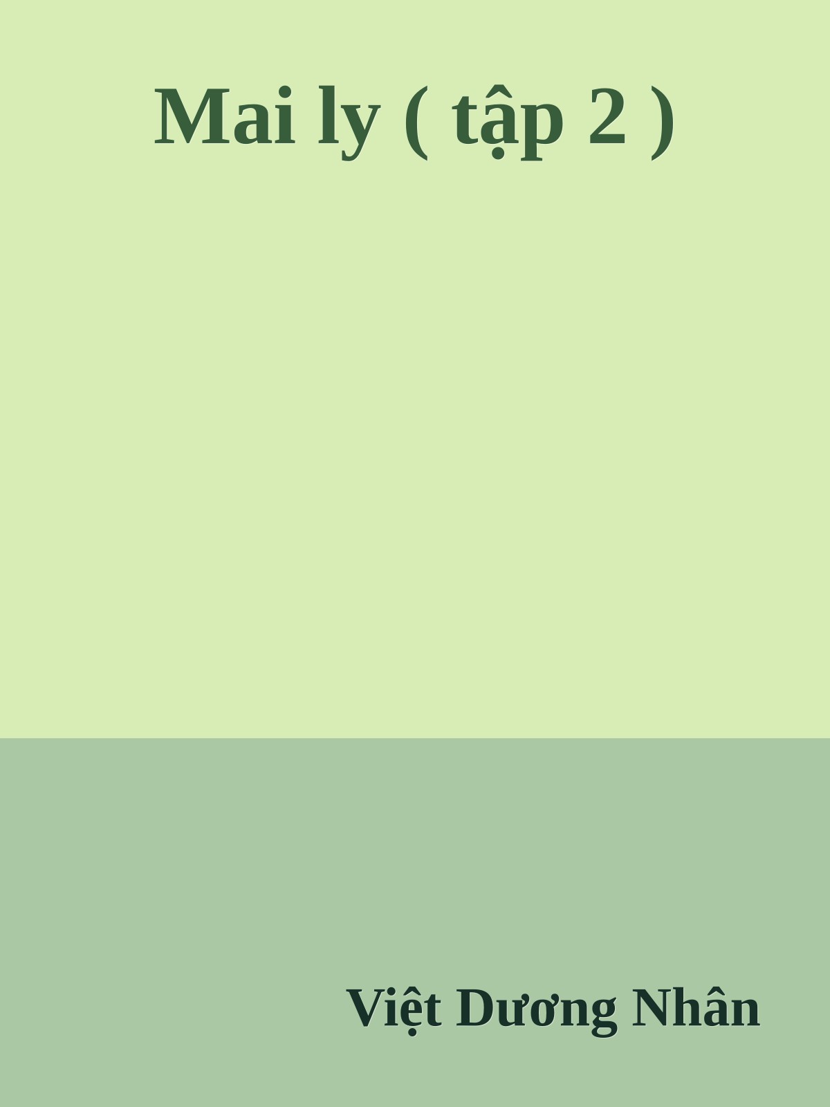 Mai ly ( tập 2 )