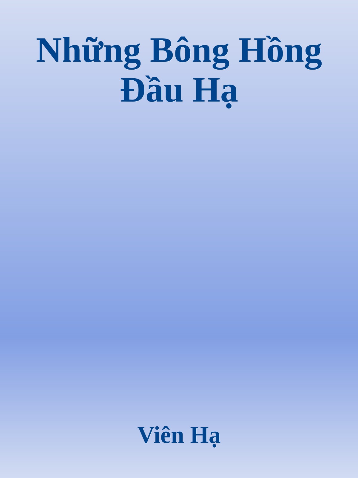 Những Bông Hồng Ðầu Hạ