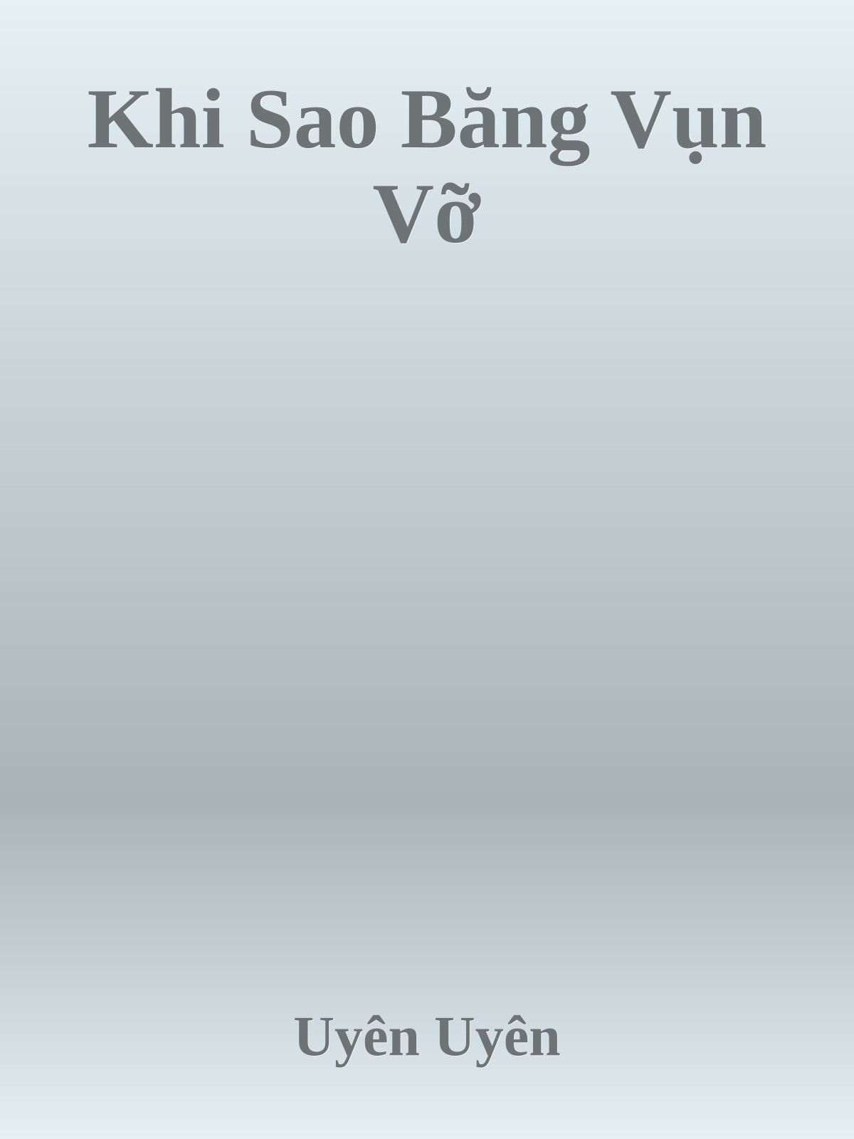 Khi Sao Băng Vụn Vỡ