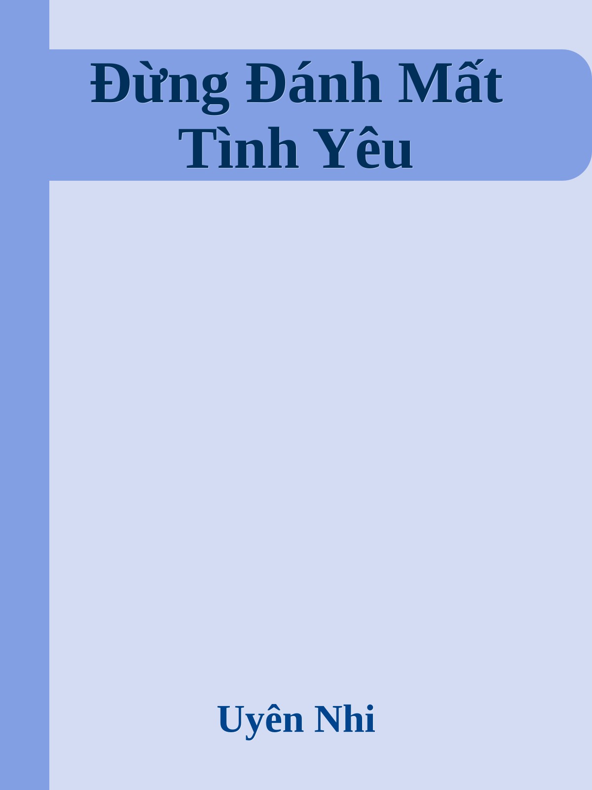 Đừng Đánh Mất Tình Yêu