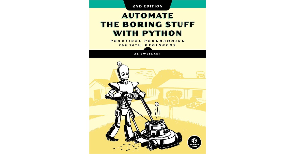 Automate The Boring Stuff With Python - 2nd Edition