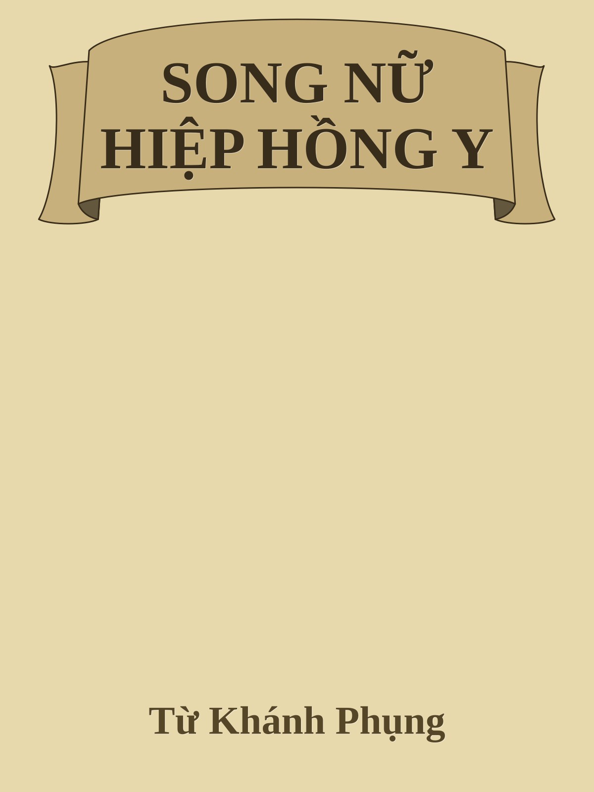 SONG NỮ HIỆP HỒNG Y