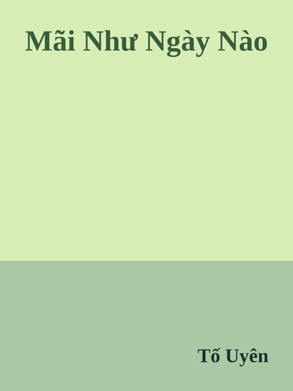 Mãi Như Ngày Nào