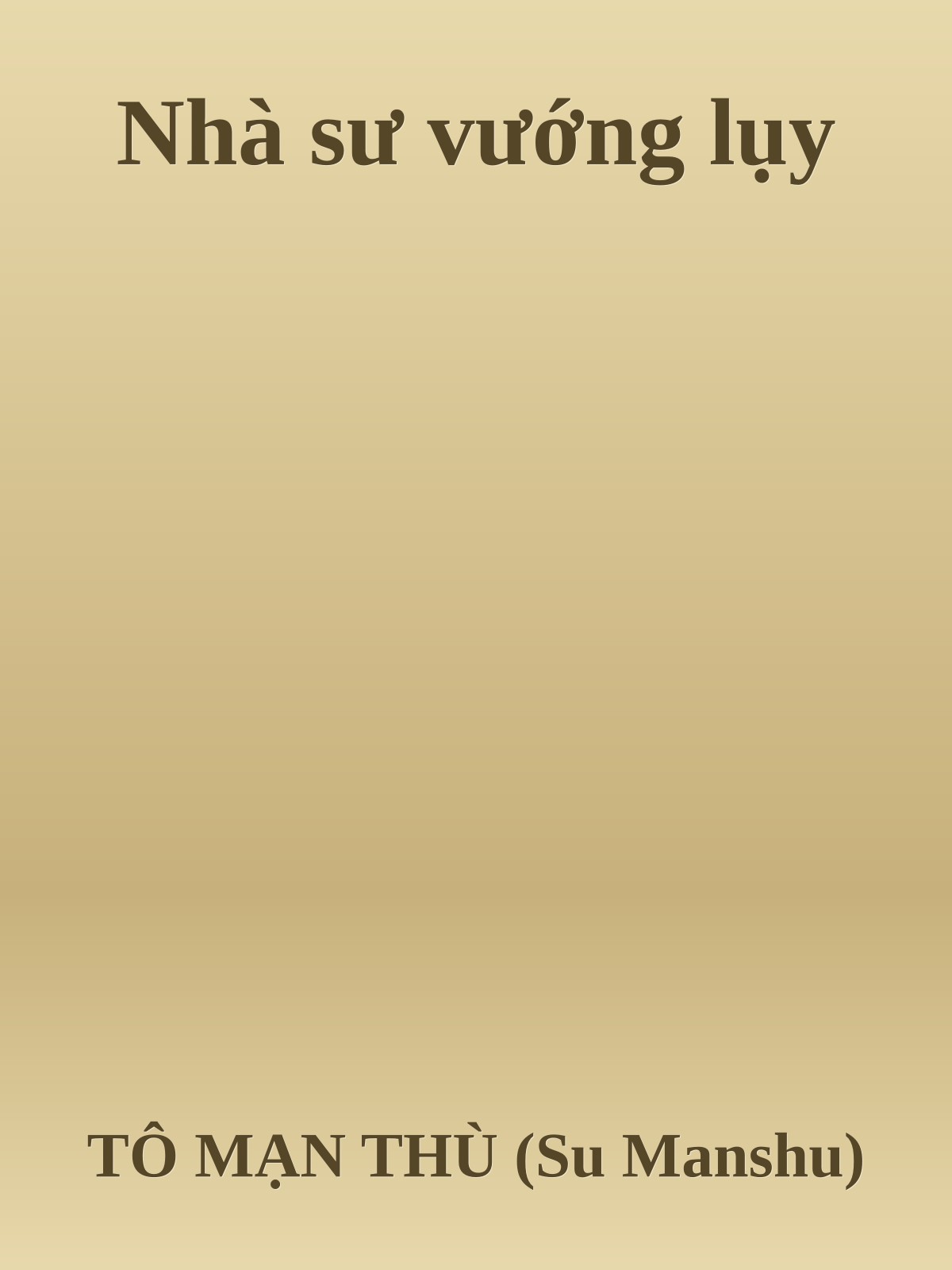 Nhà sư vướng lụy