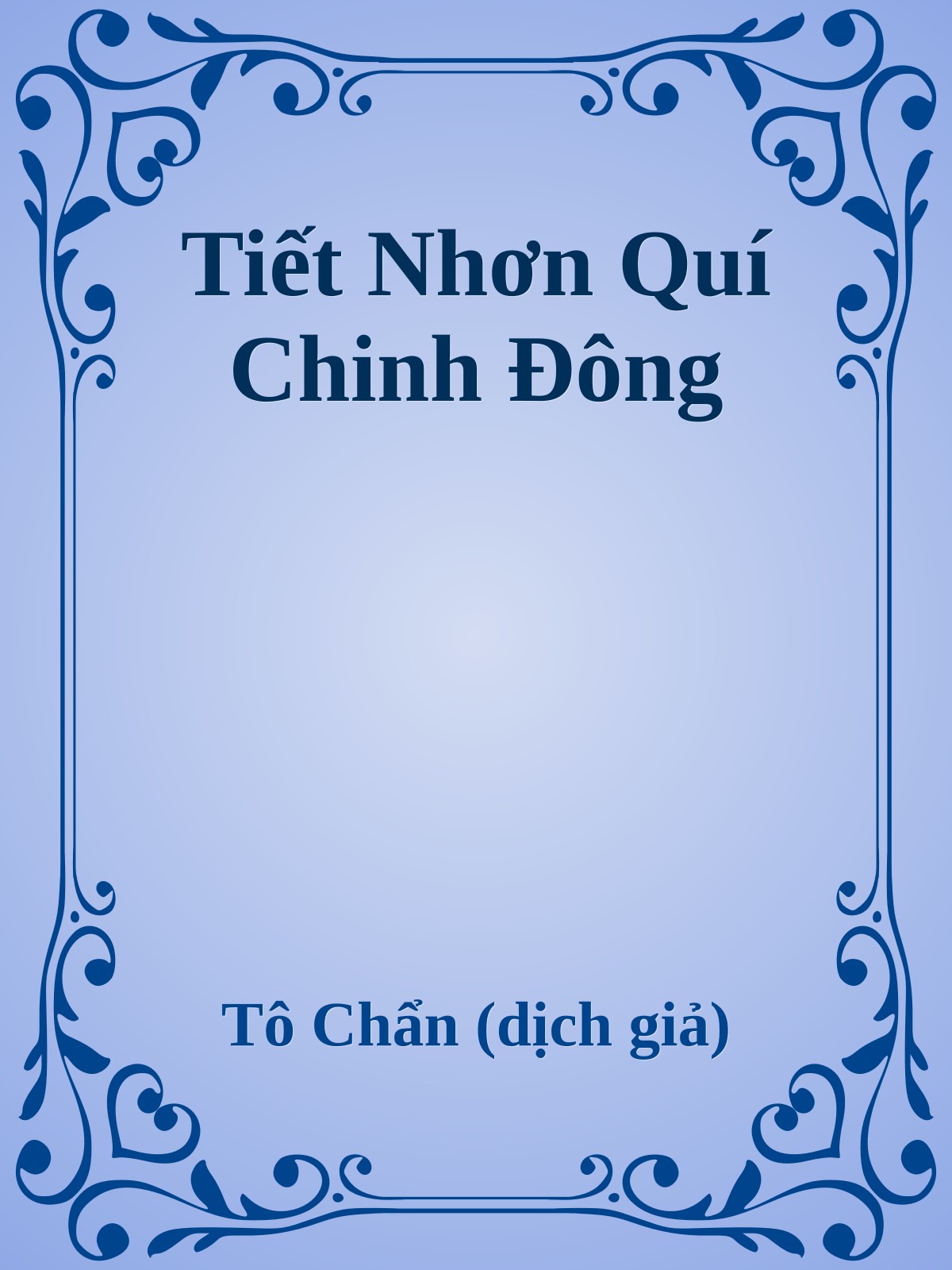 Tiết Nhơn Quí Chinh Đông