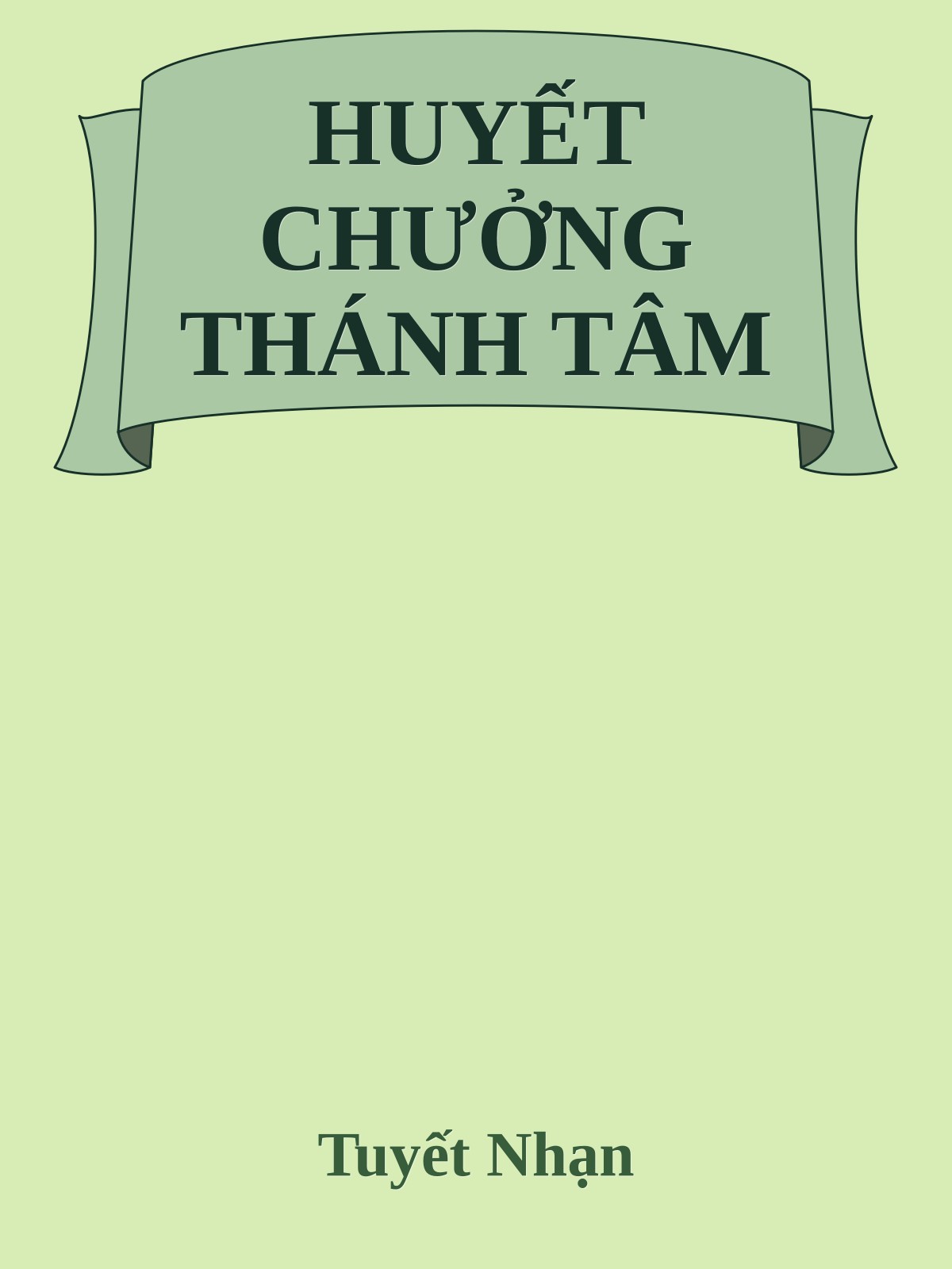 HUYẾT CHƯỞNG THÁNH TÂM