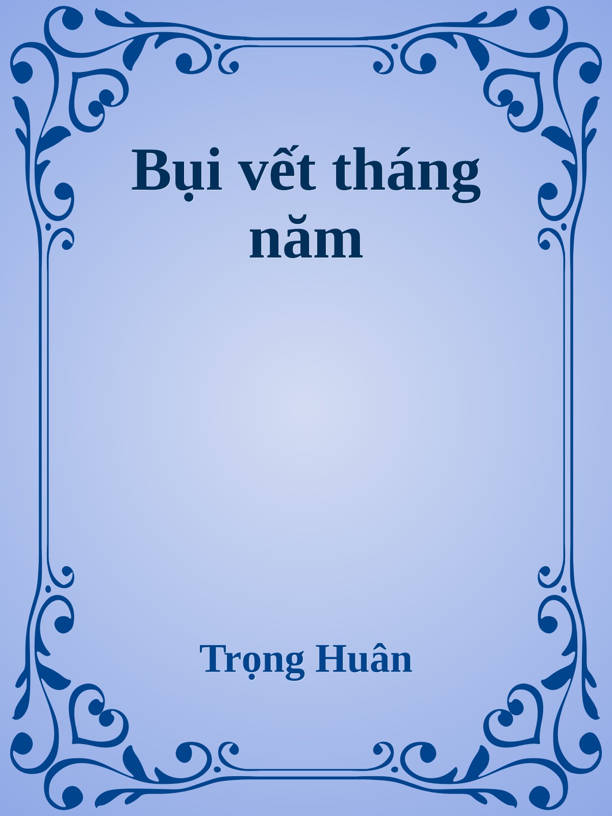 Bụi vết tháng năm