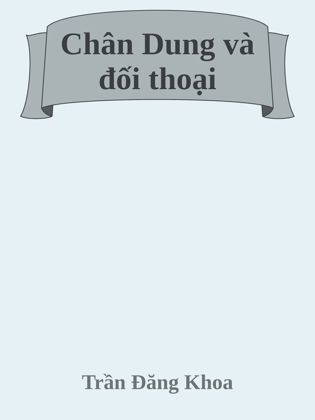 Chân Dung và đối thoại