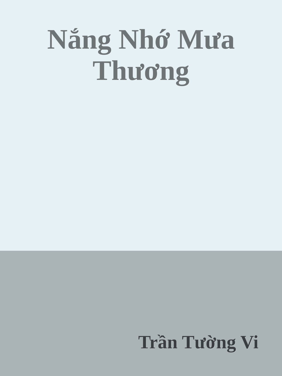 Nắng Nhớ Mưa Thương