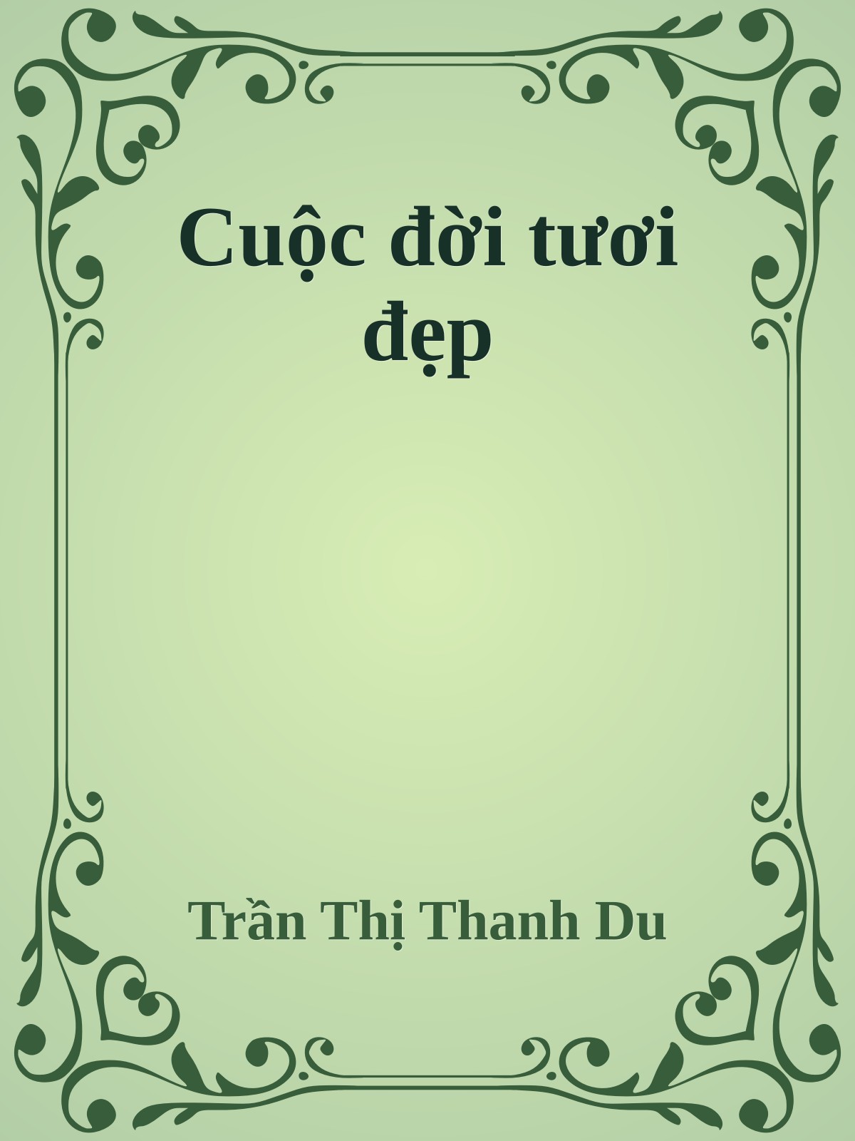Cuộc đời tươi đẹp