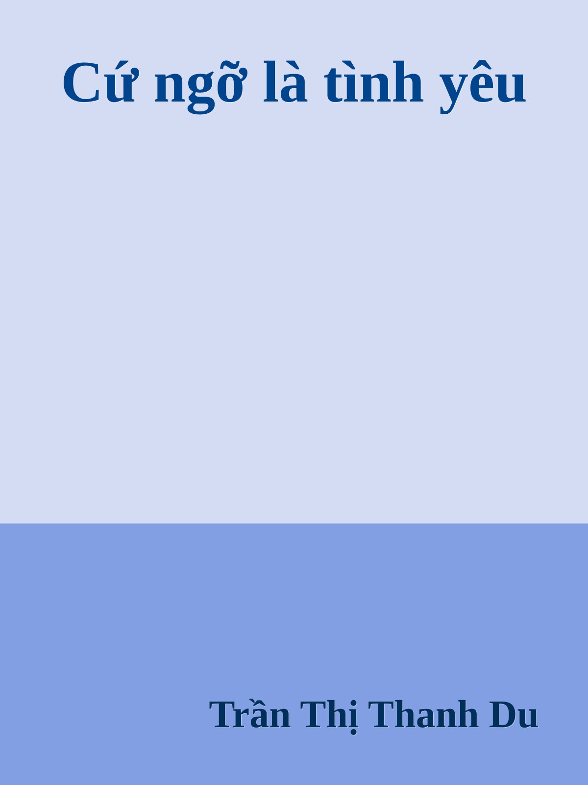 Cứ ngỡ là tình yêu