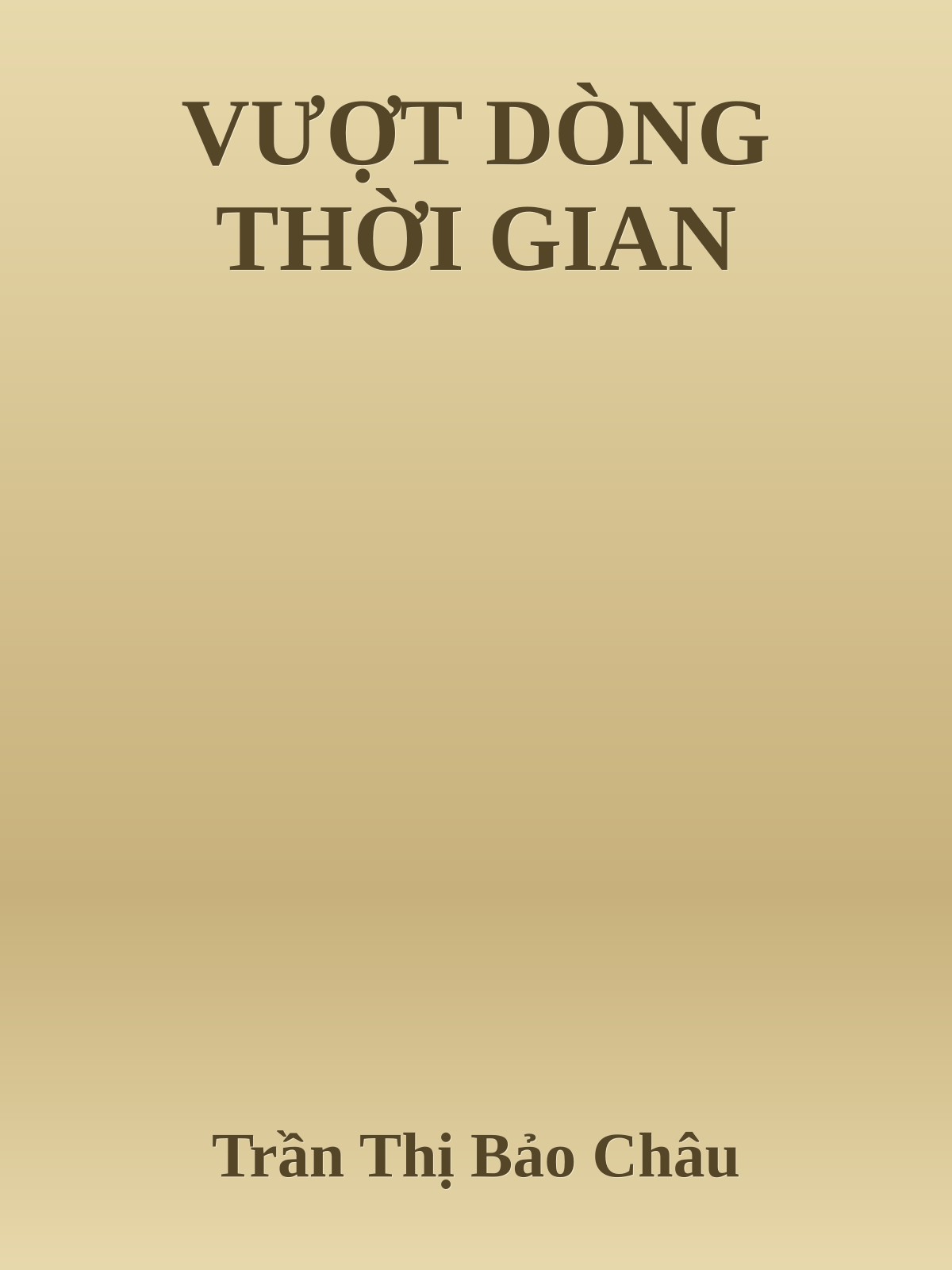 VƯỢT DÒNG THỜI GIAN