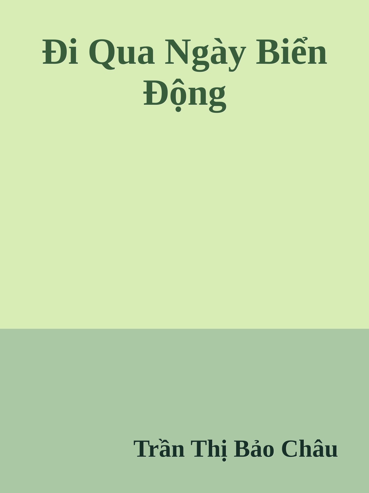 Đi Qua Ngày Biển Động