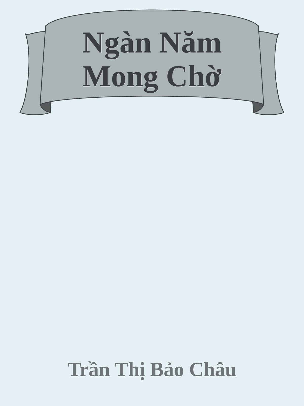 Ngàn Năm Mong Chờ