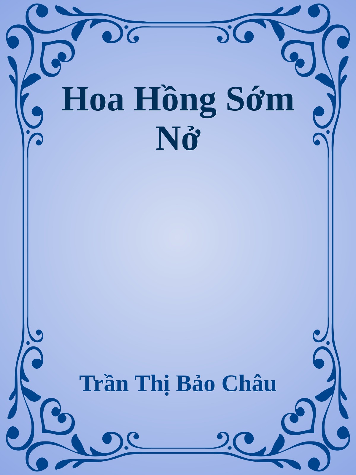 Hoa Hồng Sớm Nở
