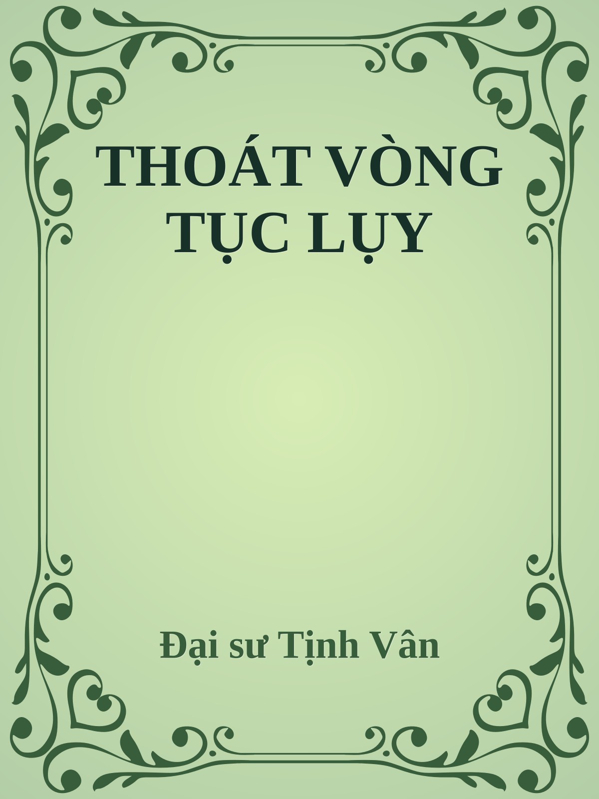 THOÁT VÒNG TỤC LỤY