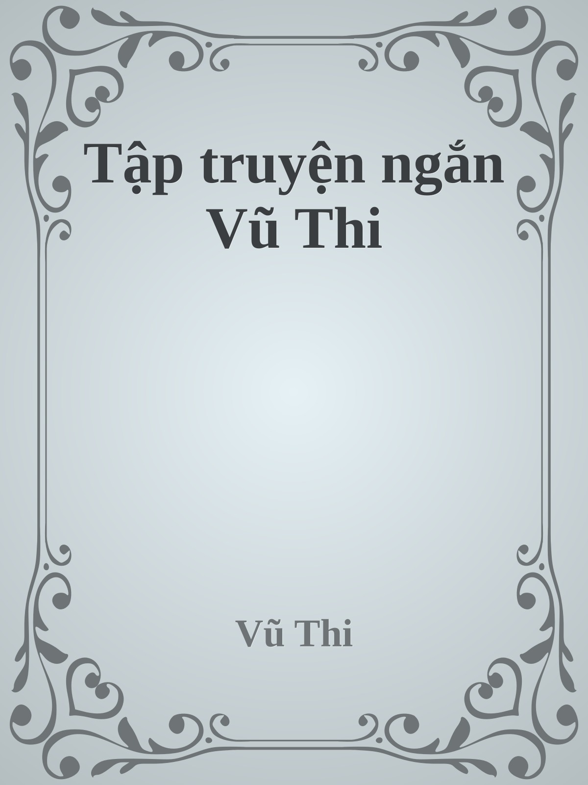 Tập truyện ngắn Vũ Thi
