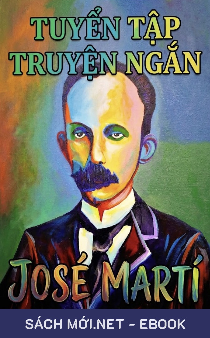 Tuyển Tập Truyện Ngắn José Martí