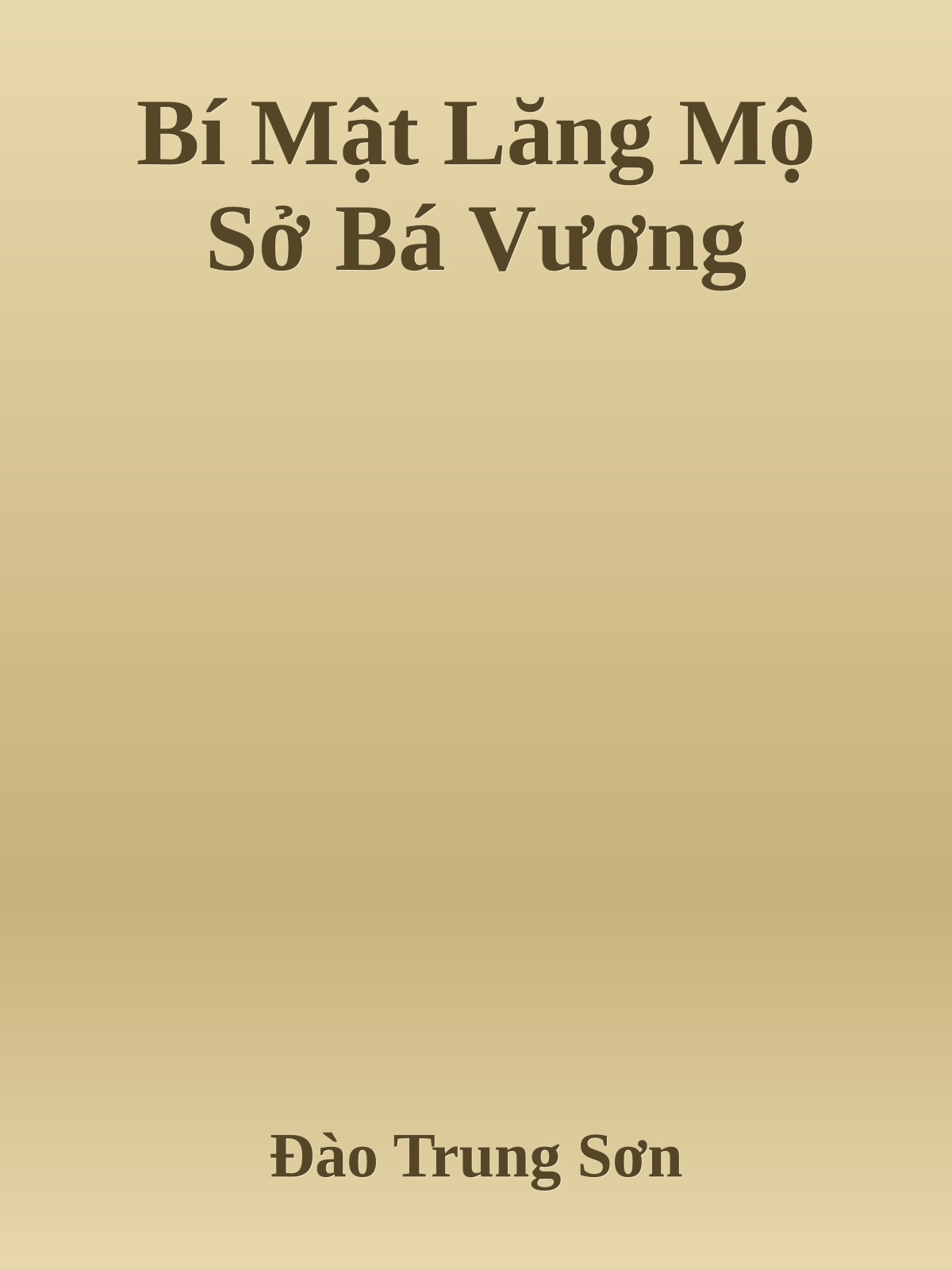 Bí Mật Lăng Mộ Sở Bá Vương